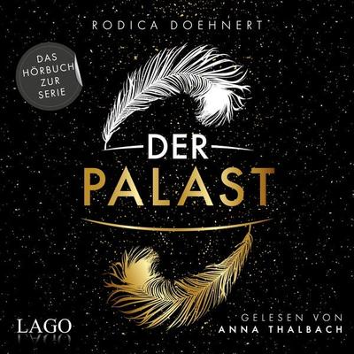 Der Palast (Nur bei uns!) - Rodica Doehnert, Audio, 9783957623218