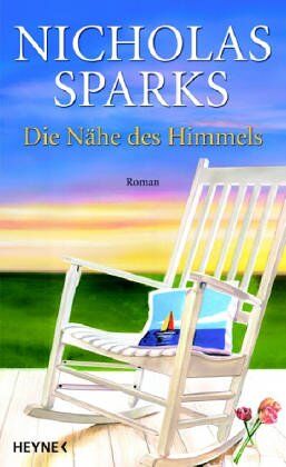 Nicholas Sparks - Die Nähe des Himmels: Roman - Preis vom 04.10.2026 03:51:26 h