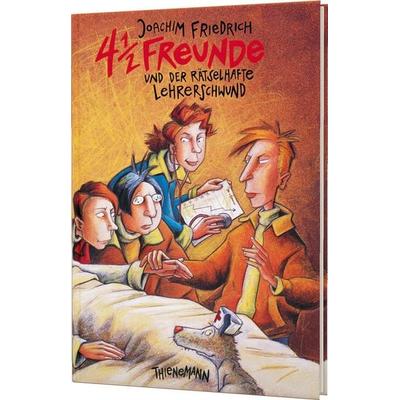 4 1/2 Freunde und der rätselhafte Lehrerschwund / 4 1/2 Freunde Band 3, Gebundene Ausgabe von Joachim Friedrich, Thienemann in der