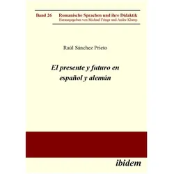 El presente y futuro en español y alemán, Sprachbücher von Raúl Sánchez Prieto