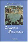 Eugen Drewermann - Zeitreisen, Reisezeiten - Preis vom 09.10.2026 07:28:09 h