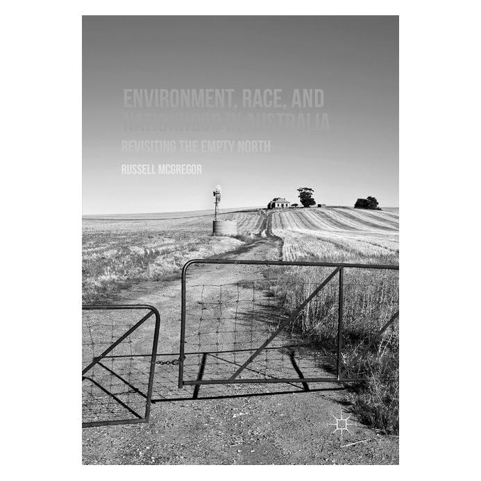 Springer Environment, Race, and Nationhood in Australia (Englisch, Softcover, Russell McGregor) (55998491)