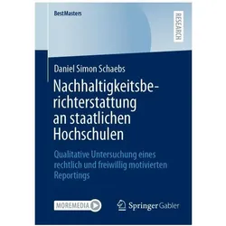 Nachhaltigkeitsberichterstattung an staatlichen Hochschulen, Fachbücher von Daniel Simon Schaebs