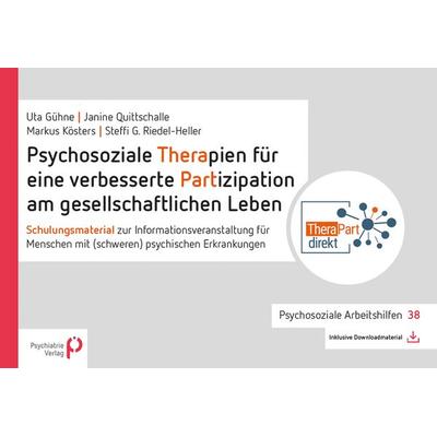 Psychosoziale Therapien für eine verbesserte Partizipation am gesellschaftlichen Leben, Taschenbuch von Uta Gühne,Janine Quittschalle,Markus