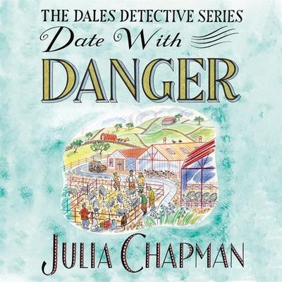 Date with Danger - Julia Chapman, Audio, 9781529006834