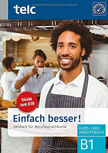 Milena Angioni - Einfach besser!: Deutsch für Berufssprachkurse B1 - Preis vom 11.10.2026 03:10:56 h