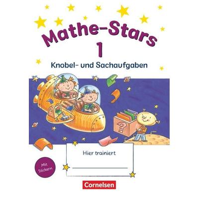 Mathe-Stars 1. Schuljahr. Knobel- und Sachaufgaben, Taschenbuch von Elisabeth Plankl,Ursula Kobr,Werner Hatt,Beatrix Pütz,Stefan Kobr, Oldenbourg
