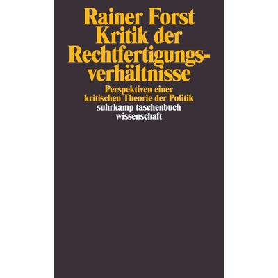 Kritik der Rechtfertigungsverhältnisse, Taschenbuch von Rainer Forst, Suhrkamp, 978-3-518-29562-5
