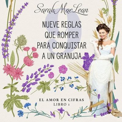 Nueve reglas que romper para conquistar a un granuja - Sarah MacLean, Audio, 9789152165003