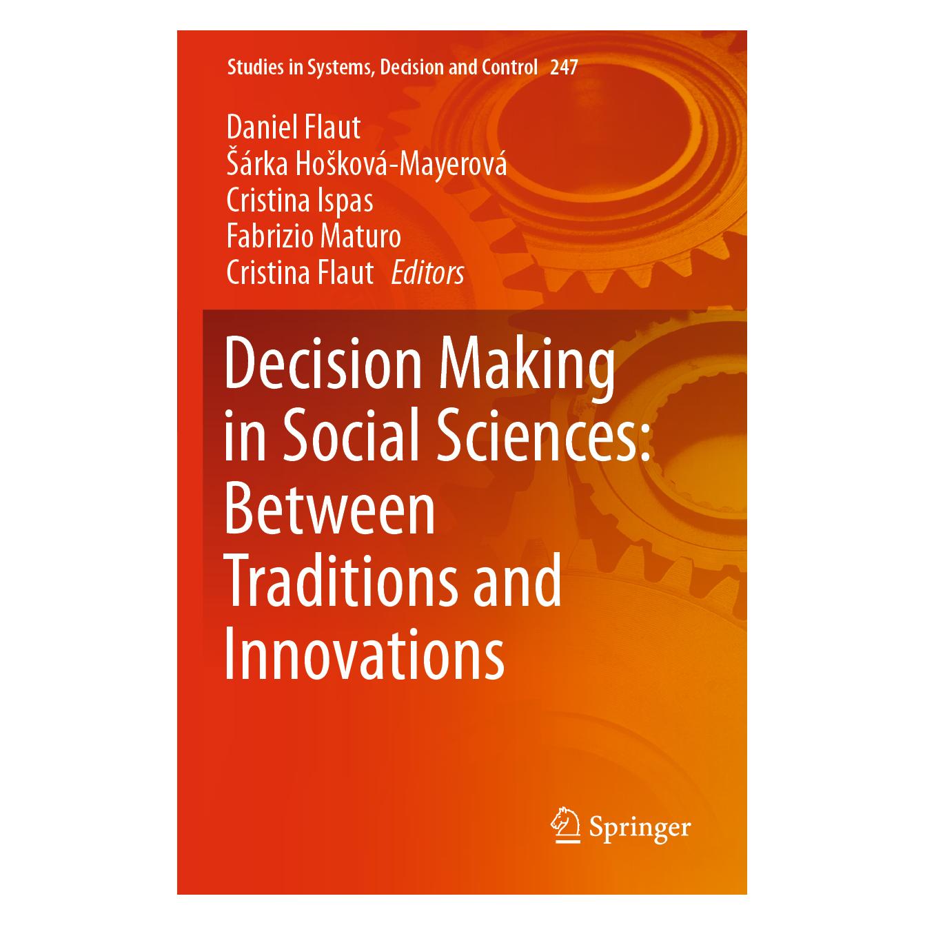 Springer Decision Making in Social Sciences: Between Traditions and Innovations (Englisch, Softcover, Cristina Flaut, Cristina Ispas, Daniel Flaut, Fabrizio Maturo, Sárka Hosková-Mayerová) (35116979)