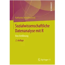 Sozialwissenschaftliche Datenanalyse mit R, Fachbücher von Katharina Manderscheid