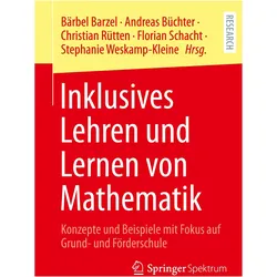 Inklusives Lehren und Lernen von Mathematik, Fachbücher von Christian Rütten, Stephanie Weskamp-Kleine, Florian Schacht, Andreas Büchter, Bärbel Barzel