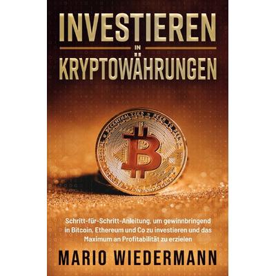 Investieren in Kryptowährungen, Taschenbuch von Marvin J., Epubli, 978-3-8187-3707-8
