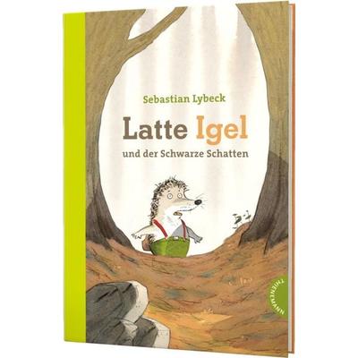 Latte Igel 3: Latte Igel und der Schwarze Schatten, Gebundene Ausgabe von Sebastian Lybeck, Thienemann in der Thienemann-Esslinger Verlag GmbH,