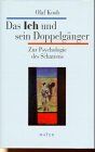 Olaf Koob - Das Ich und sein Doppelgänger. Zur Psychologie des Schattens - Preis vom 12.10.2026 11:37:12 h