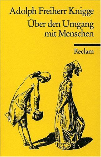 Knigge, Adolph Von - Über den Umgang mit Menschen - Preis vom 09.10.2026 07:28:09 h