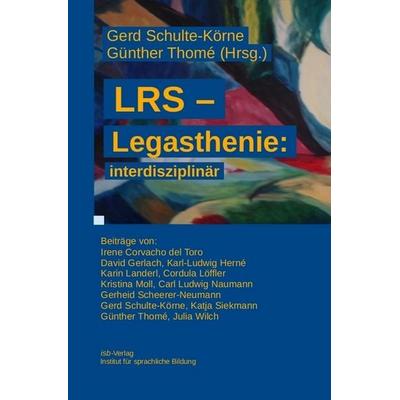 LRS - Legasthenie: interdisziplinär, Taschenbuch von David Gerlach,med Gerd Schulte-Körne,phil. Günther Thomé,Irene Corvacho del Toro,Karin Landerl,