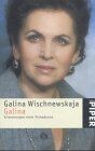 Galina. Erinnerungen einer Primadonna - Preis vom 04.10.2026 03:51:26 h