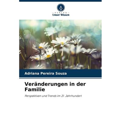 Veränderungen in der Familie -