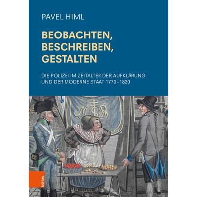 Beobachten, Beschreiben, Gestalten, Gebundene Ausgabe von Pavel Himl, Böhlau Verlag, 978-3-205-21748-0