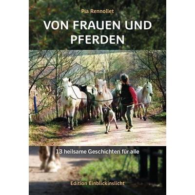 Von Frauen und Pferden, Taschenbuch von Pia Rennollet, Neue Erde, 978-3-89060-866-2