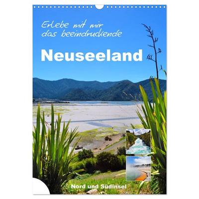 Erleben Sie mit mir das beeindruckende Neuseeland (Wandkalender 2026 DIN A3 hoch), CALVENDO Monatskalender