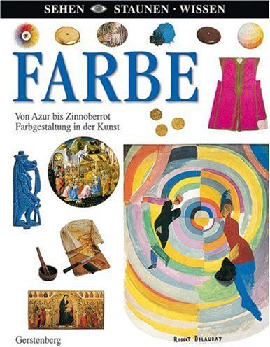 Farbe: Von Azur bis Zinnoberrot. Farbgestaltung in der Kunst - Preis vom 30.09.2026 09:01:18 h
