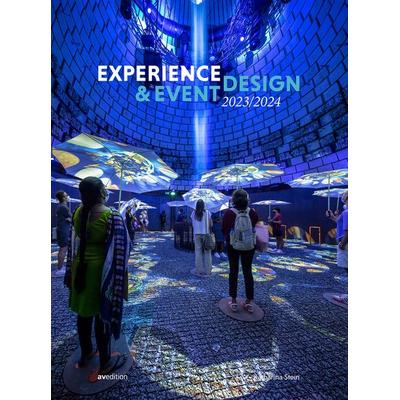 Experience & Event Design 2023 / 2024, Taschenbuch von Katharina Stein, Avedition, 978-3-89986-395-6