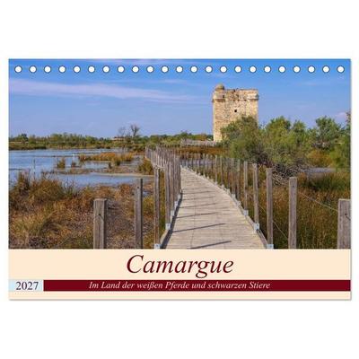 Camargue - Im Land der weißen Pferde und schwarzen Stiere (Tischkalender 2027 DIN A5 quer), CALVENDO Monatskalender
