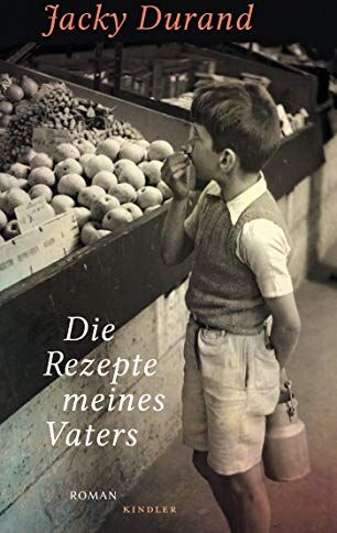 Jacky Durand - Die Rezepte meines Vaters - Preis vom 11.10.2026 03:10:56 h