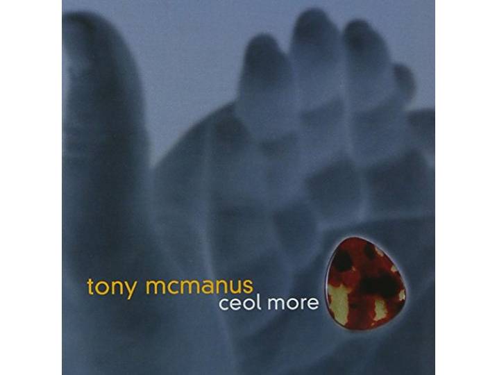 Tony McManus - Ceol More