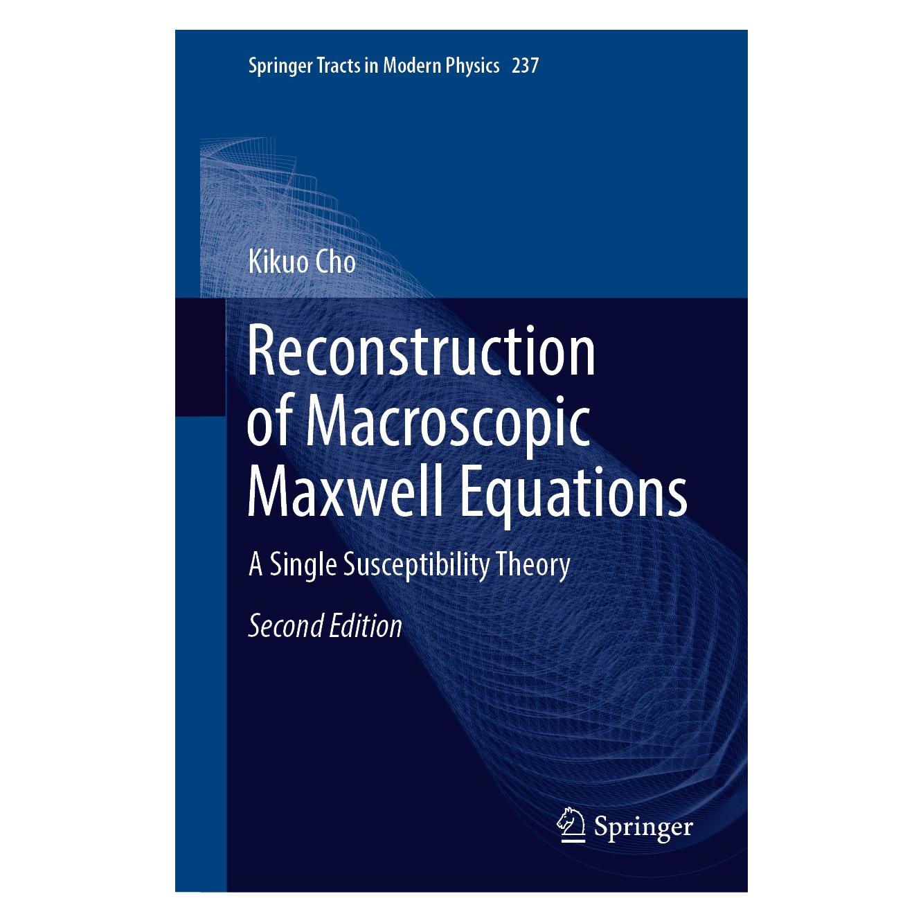 Springer Reconstruction of Macroscopic Maxwell Equations (Englisch, Hardcover, Kikuo Cho) (9783662584231)