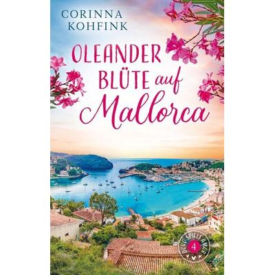 Oleanderblüte auf Mallorca, Taschenbuch von Corinna Kohfink, Bookmundo, 978-94-037-5880-0