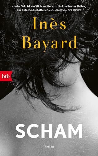 Inès Bayard - Scham: Roman - Preis vom 12.10.2026 11:37:12 h