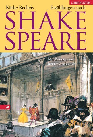 Käthe Recheis - Erzählungen nach Shakespeare - Preis vom 13.10.2026 11:25:28 h