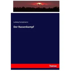 Der Rassenkampf, Fachbücher von Ludwig Gumplowicz