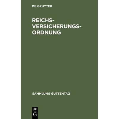 Reichsversicherungsordnung, Gebundene Ausgabe von , De Gruyter, 978-3-11-116389-5