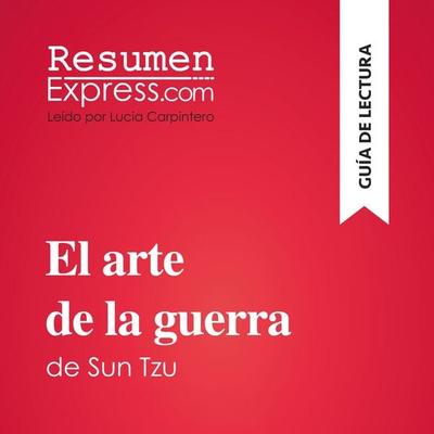 El arte de la guerra de Sun Tzu (Guía de lectura) - Resumenexpress, Audio, 9782808036849