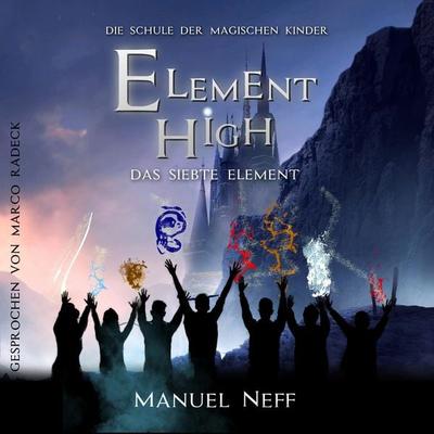 Das siebte Element - Manuel Neff, Audio, 4066004989907