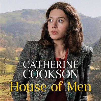 House of Men - Catherine Cookson, Audio, 9781399126540