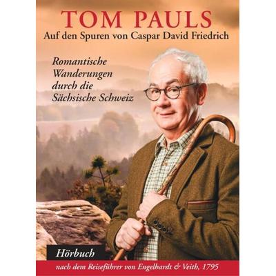 Tom Pauls auf den Spuren von Caspar David Friedrich - , CD, 4021934996722