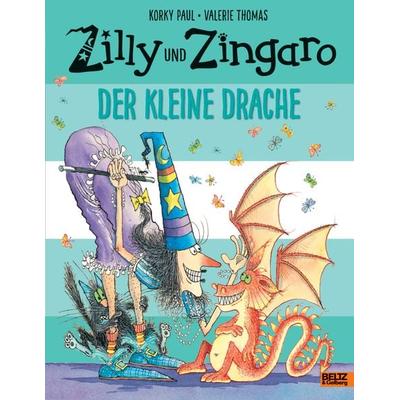 Zilly und Zingaro. Der kleine Drache, Gebundene Ausgabe von Korky Paul,Valerie Thomas, Beltz Verlagsgruppe GmbH & Co. KG