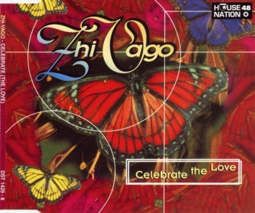 Zhi-Vago - Celebrate (the Love) - Preis vom 09.10.2026 07:28:09 h