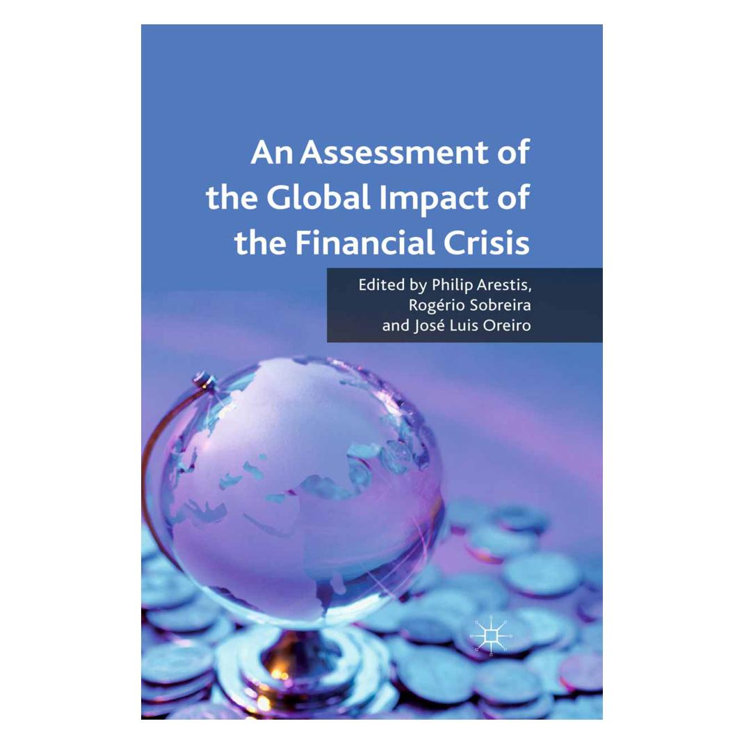 Springer An Assessment of the Global Impact of the Financial Crisis (Englisch, Softcover, Philip Arestis, Rogerio Sobreira) (55819919)