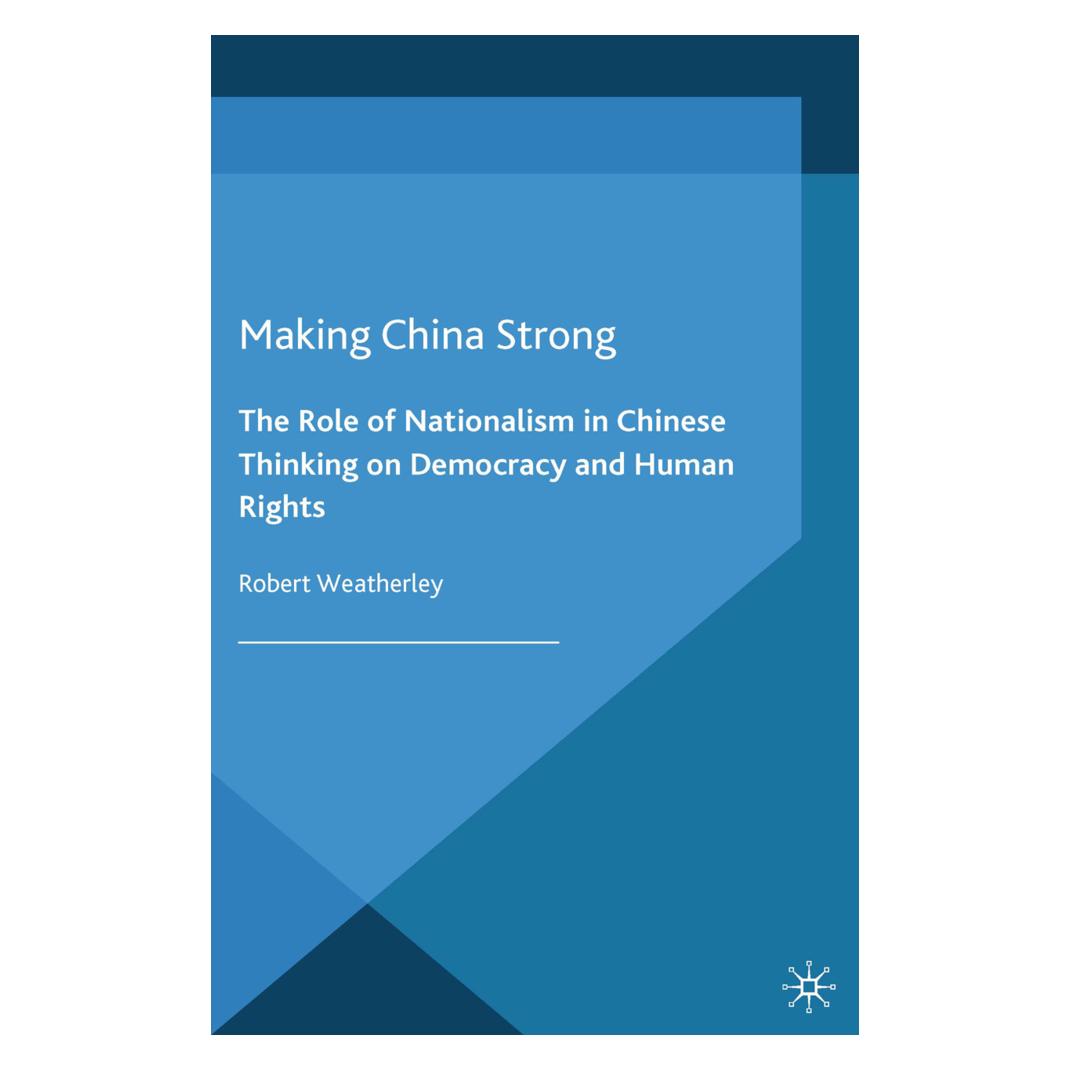 Springer Making China Strong (Englisch, Softcover, R. Weatherley) (55822457)