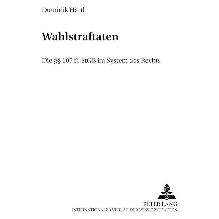 Peter Lang Wahlstraftaten (Deutsch, Dominik Härtl) (56029773)