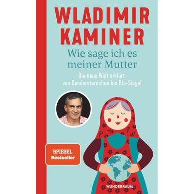 Wie sage ich es meiner Mutter, Gebundene Ausgabe von Wladimir Kaminer, Goldmann