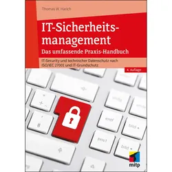 IT-Sicherheitsmanagement, Ratgeber von Thomas W. Harich