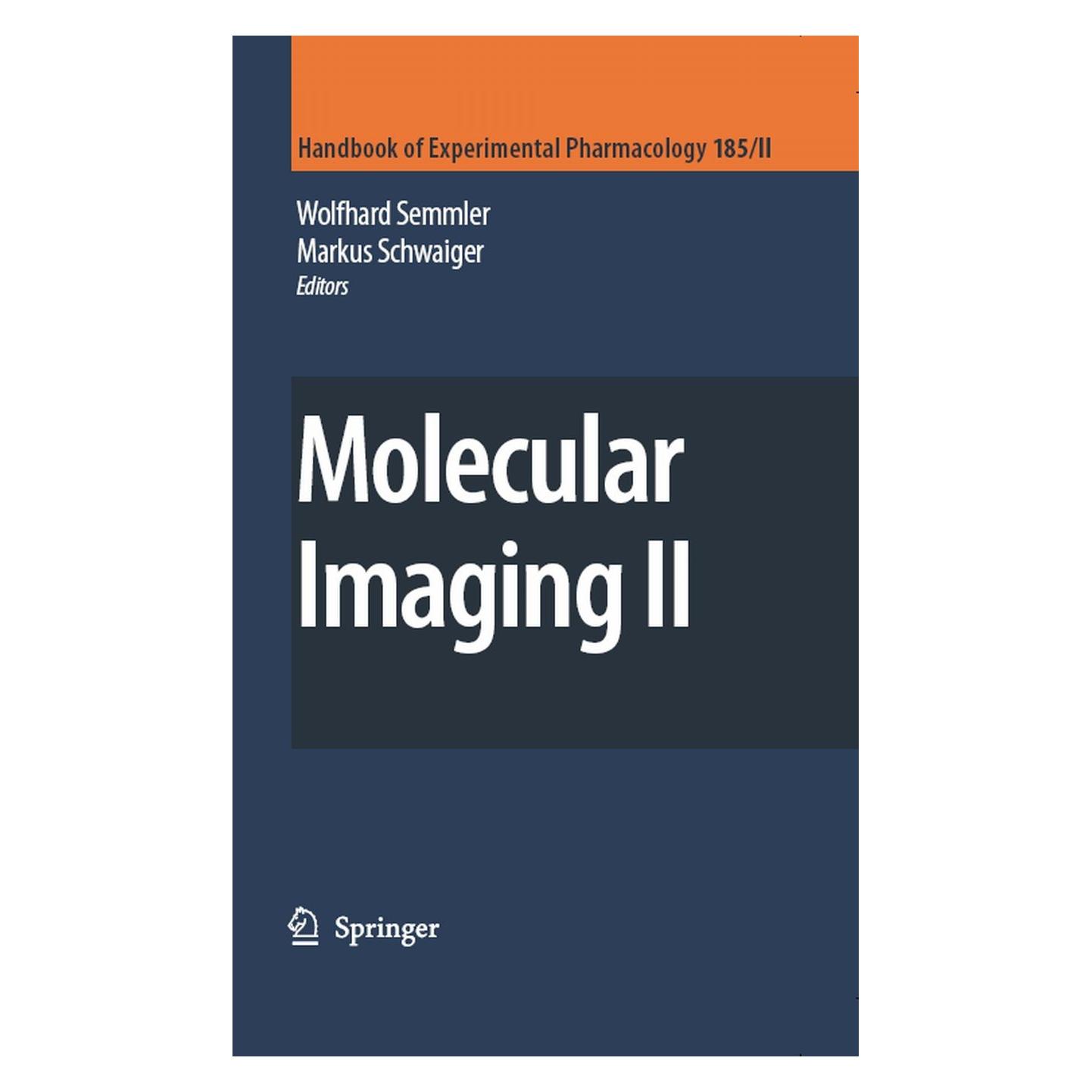 Springer Molecular Imaging II (Englisch, Hardcover, Markus Schwaiger, Wolfhard Semmler) (9783540774495)