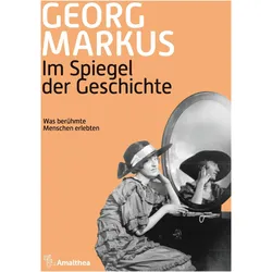 Im Spiegel der Geschichte, Fachbücher von Georg Markus
